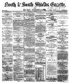 Shields Daily Gazette Tuesday 20 December 1870 Page 1