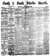Shields Daily Gazette Saturday 17 April 1875 Page 1