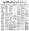 Shields Daily Gazette Friday 19 October 1877 Page 1