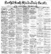 Shields Daily Gazette Friday 04 January 1878 Page 1