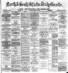 Shields Daily Gazette Tuesday 26 February 1878 Page 1