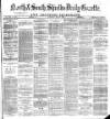 Shields Daily Gazette Wednesday 10 April 1878 Page 1