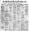 Shields Daily Gazette Friday 26 April 1878 Page 1