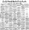 Shields Daily Gazette Thursday 08 August 1878 Page 1