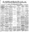 Shields Daily Gazette Monday 09 September 1878 Page 1