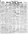 Shields Daily Gazette Tuesday 01 April 1879 Page 1
