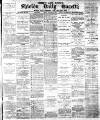 Shields Daily Gazette Friday 09 January 1880 Page 1