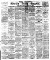 Shields Daily Gazette Tuesday 20 January 1880 Page 1