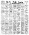 Shields Daily Gazette Saturday 28 February 1880 Page 1