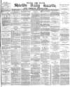 Shields Daily Gazette Wednesday 09 June 1880 Page 1