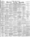 Shields Daily Gazette Saturday 12 June 1880 Page 1