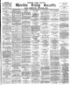 Shields Daily Gazette Thursday 06 January 1881 Page 1