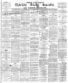 Shields Daily Gazette Saturday 15 January 1881 Page 1