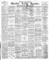 Shields Daily Gazette Tuesday 08 March 1881 Page 1