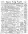 Shields Daily Gazette Tuesday 01 November 1881 Page 1