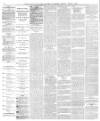 Shields Daily Gazette Monday 06 March 1882 Page 2