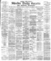 Shields Daily Gazette Wednesday 20 December 1882 Page 1