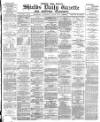 Shields Daily Gazette Wednesday 03 January 1883 Page 1