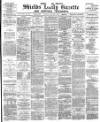 Shields Daily Gazette Tuesday 09 January 1883 Page 1