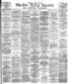 Shields Daily Gazette Wednesday 12 September 1883 Page 1