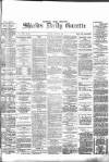 Shields Daily Gazette Friday 04 January 1884 Page 1
