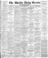 Shields Daily Gazette Monday 23 June 1884 Page 1