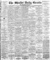 Shields Daily Gazette Saturday 28 June 1884 Page 1