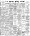 Shields Daily Gazette Thursday 21 August 1884 Page 1