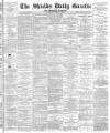 Shields Daily Gazette Saturday 23 August 1884 Page 1