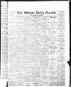 Shields Daily Gazette Friday 06 June 1884 Page 1