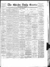 Shields Daily Gazette Monday 04 August 1884 Page 1