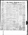 Shields Daily Gazette Friday 21 November 1884 Page 1