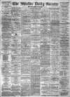 Shields Daily Gazette Saturday 06 June 1885 Page 1