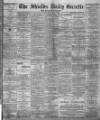 Shields Daily Gazette Saturday 04 July 1885 Page 1