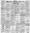 Shields Daily Gazette Saturday 05 December 1885 Page 1