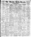 Shields Daily Gazette Thursday 07 January 1886 Page 1