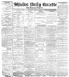 Shields Daily Gazette Saturday 09 January 1886 Page 1