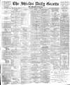 Shields Daily Gazette Friday 15 January 1886 Page 1