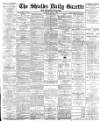 Shields Daily Gazette Tuesday 08 June 1886 Page 1