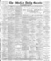 Shields Daily Gazette Monday 02 August 1886 Page 1