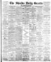 Shields Daily Gazette Thursday 30 December 1886 Page 1
