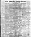 Shields Daily Gazette Monday 10 January 1887 Page 1