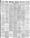 Shields Daily Gazette Monday 01 August 1887 Page 1