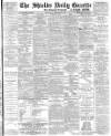 Shields Daily Gazette Wednesday 07 September 1887 Page 1