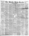 Shields Daily Gazette Saturday 07 January 1888 Page 1