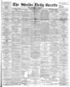 Shields Daily Gazette Monday 09 January 1888 Page 1