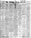 Shields Daily Gazette Thursday 23 February 1888 Page 1