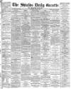 Shields Daily Gazette Tuesday 03 April 1888 Page 1