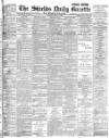 Shields Daily Gazette Tuesday 17 April 1888 Page 1