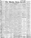 Shields Daily Gazette Friday 27 April 1888 Page 1